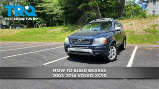 How to Bleed Brakes 2003-2014 Volvo XC90