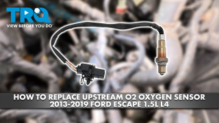 How to Replace Upstream O2 Oxygen Sensor 2013-2019 Ford Escape 15L L4
