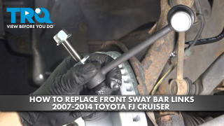 How to Replace Front Sway Bar Links 2007-2014 Toyota FJ Cruiser
