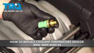 How to Replace Coolant Temperature Sensor 2006-2009 Audi S4