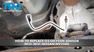 How to Replace O2 Oxygen Sensor 2012-2021 Nissan NV2500 56L V8
