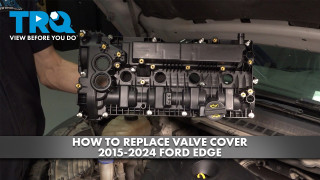 How to Replace Valve Cover 2015-2024 Ford Edge