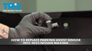 How to Replace Parking Assist Sensor 2015-2023 Nissan Maxima