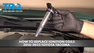How to Replace Ignition Coils 2016-2023 Toyota Tacoma 35L V6