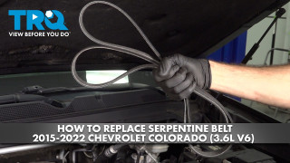 How to Replace Serpentine Belt 2015-2022 Chevrolet Colorado 36L V6