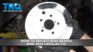 How to Replace Rear Brakes 2008-2013 Cadillac CTS