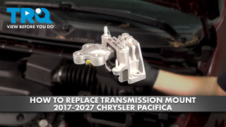 How to replace Transmission Mount 2017-2027 Chrysler Pacifica 36L V6