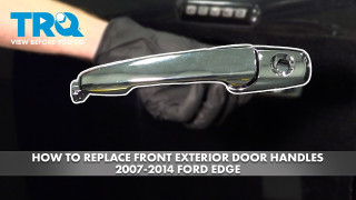 How to Replace Front Exterior Door Handles 2007-2014 Ford Edge