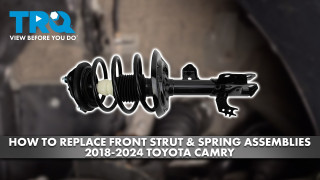 How to Replace Front Strut  Spring Assemblies 2018-2024 Toyota Camry