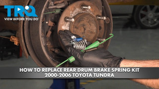 How to Replace Rear Drum Brake Spring Kit 2000-2006 Toyota Tundra