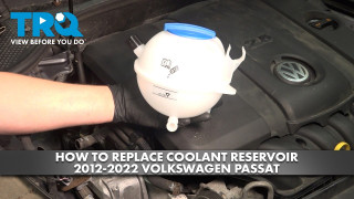 How to Replace Coolant Reservoir 2012-2022 Volkswagen Passat