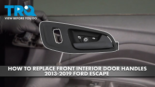 How to Replace Front Interior Door Handles 2013-2019 Ford Escape