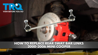 How to Replace Rear Sway Bar Links 2000-2006 Mini Cooper