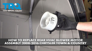 How to replace Rear HVAC Blower Motor Assembly 2008-2016 Chrysler Town  Country