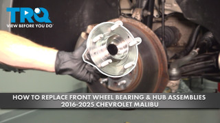How to Replace Front Wheel Bearing  Hub Assemblies 2016-2025 Chevrolet Malibu