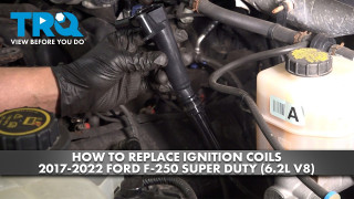 How to Replace Ignition Coils 2017-2022 Ford F-250 Super Duty 62L V8