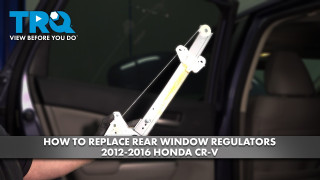 How to Replace Rear Window Regulators 2012-2016 Honda CR-V