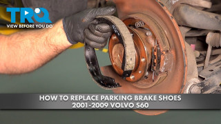 How to Replace Parking Brake Shoes 2001-2009 Volvo S60
