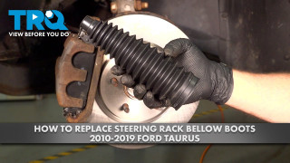 How to Replace Steering Rack Bellow Boots 2010-2019 Ford Taurus