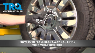How to Replace Rear Sway Bar Links 2007-2014 Ford Edge