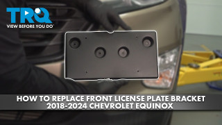 How to Replace Front License Plate Bracket 2018-2024 Chevrolet Equinox