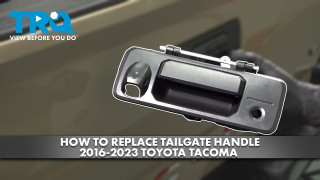 How to Replace Tailgate Handle 2016-2023 Toyota Tacoma