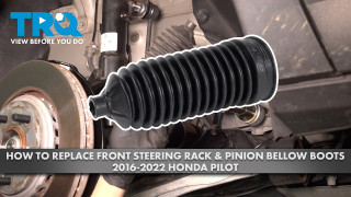How to Replace Front Steering Rack  Pinion Bellow Boots 2016-2022 Honda Pilot