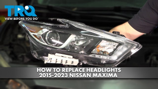 How to Replace Headlights 2015-2023 Nissan Maxima