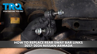 How to Replace Rear Sway Bar Links 2017-2024 Nissan Armada