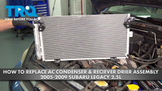 How to Replace AC Condenser  Receiver Drier Assembly 2005-2009 Subaru Legacy 25L