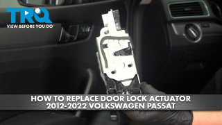 How to Replace Door Lock Actuator 2012-2022 Volkswagen Passat