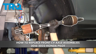 How to Replace Front CV Axle Assemblies 2016-2022 Honda Pilot