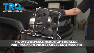 How to Replace Headlight Brackets 2001-2006 Chevrolet Silverado 2500 HD
