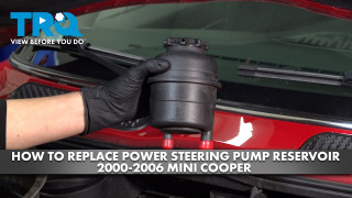 How to Replace Power Steering Pump Reservoir 2000-2006 Mini Cooper