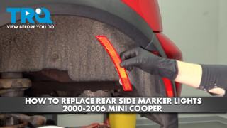 How to Replace Rear Side Marker Lights 2000-2006 Mini Cooper