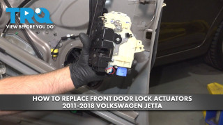 How to Replace Front Door Lock Actuators 2011-2018 Volkswagen Jetta