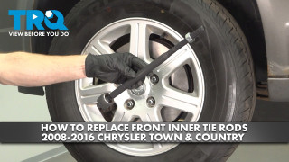 How to Replace Front Inner Tie Rods 2008-2016 Chrysler Town  Country