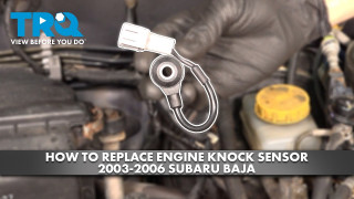 How to Replace Engine Knock Sensor 2003-2006 Subaru Baja