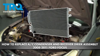 How to Replace AC Condenser  Receiver Drier Assembly 2008-2011 Ford Focus