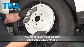 How to Replace Rear Brakes 2022-2025 Lexus NX350