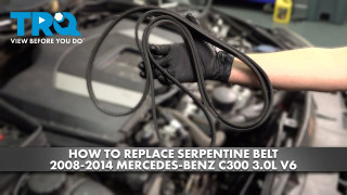 How to Replace Serpentine Belt 2008-2014 Mercedes-Benz C300