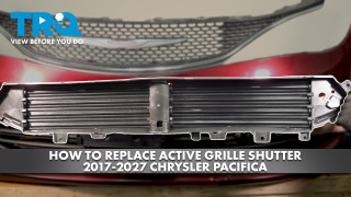 How to Replace Active Grille Shutter 2017-2027 Chrysler Pacifica
