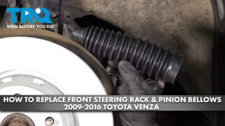 How to Replace Front Steering Rack and Pinion Bellows 2009-2016 Toyota Venza