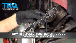 How to Replace Front Inner Tie Rods 2000-2006 Mini Cooper