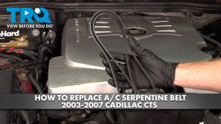 How to Replace AC Serpentine Belt 2003-2007 Cadillac CTS 36L V6