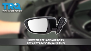 How to Replace Mirrors 2015-2024 Nissan Murano