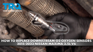 How to Replace Downstream O2 Oxygen Sensors 2015-2023 Nissan Maxima 35L V6