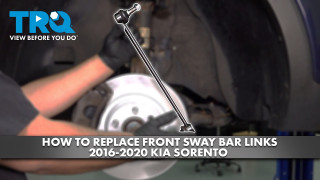 How to Replace Front Sway Bar Links 2016-2020 Kia Sorento