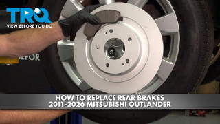 How to Replace Rear Brakes 2011-2026 Mitsubishi Outlander