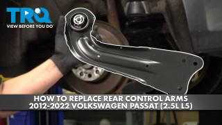 How to Replace Rear Control Arms 2012-2022 Volkswagen Passat